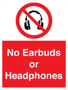 No Earbuds or Headphones